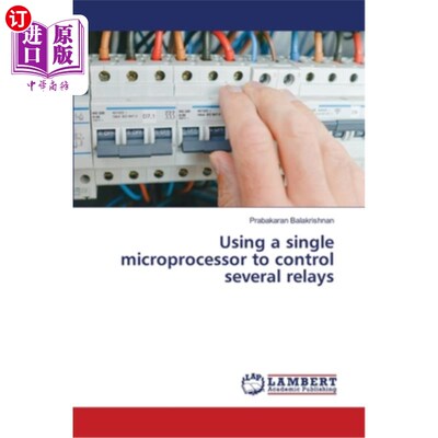 海外直订Using a single microprocessor to control several relays 使用单个微处理器控制多个继电器