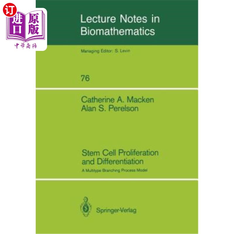 海外直订Stem Cell Proliferation and Differentiation: A Multitype Branching Process Model 干细胞增殖分化的多型分枝过