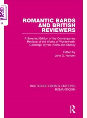 海外直订Romantic Bards and British Reviewers 浪漫主义诗人和英国评论家