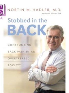 海外直订医药图书Stabbed in the Back: Confronting Back Pain in an Overtreated Society 背后被刺:在过度治疗的社会中面
