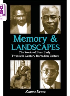 海外直订Memory & Landscapes: The Works of Four Early Twentieth-Century Barbadian Writers 记忆与风景:四位二十世纪早