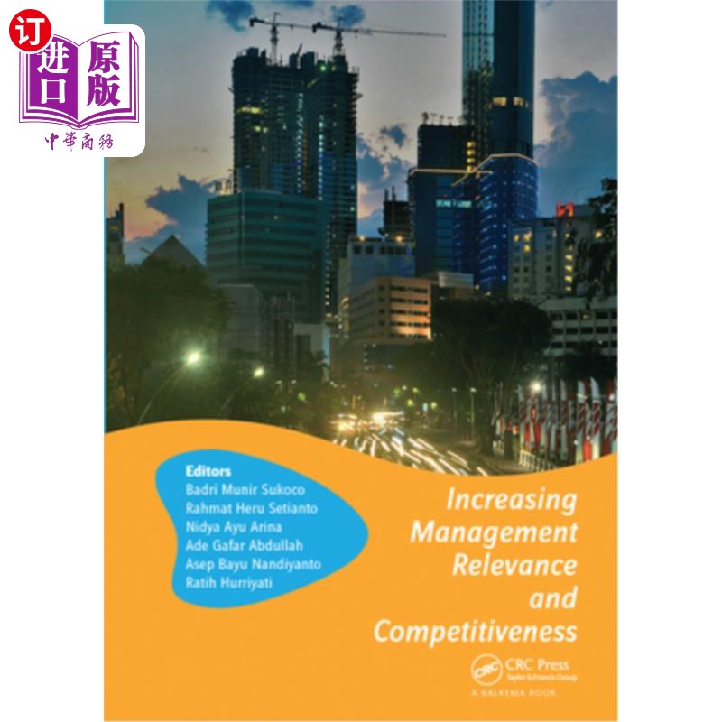 海外直订Increasing Management Relevance and Competitiveness: Proceedings of the 2nd Glob 提高管理的相关性和竞争力: