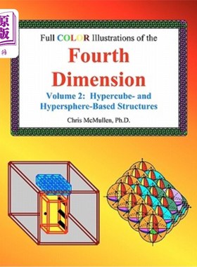 海外直订Full Color Illustrations of the Fourth Dimension, Volume 2: Hypercube- And Hyper 四维全彩插图，第2卷：超立