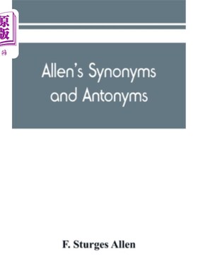 海外直订Allen's synonyms and antonyms 艾伦的同义词和反义词