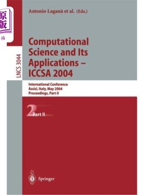 海外直订Computational Science and Its Applications - Iccsa 2004: International Conferenc 计算科学及其应用-