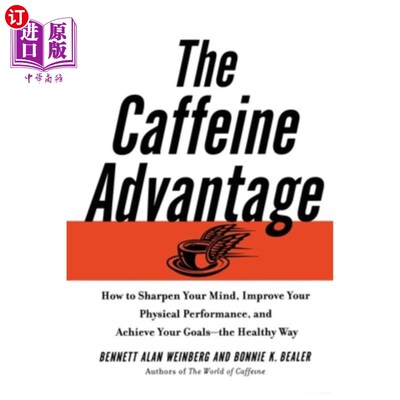 海外直订医药图书The Caffeine Advantage: How to Sharpen Your Mind, Improve Your Physical Performa 咖啡因的优势:如何