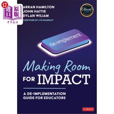 海外直订Making Room for Impact: A De-Implementation Guide for Educators 为影响腾出空间:教育工作者去实施指南