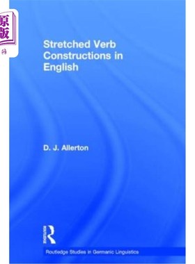 海外直订Stretched Verb Constructions in English 英语中的伸展动词结构