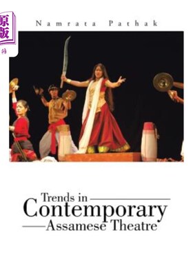 海外直订Trends in Contemporary Assamese Theatre 当代阿萨姆戏剧趋势