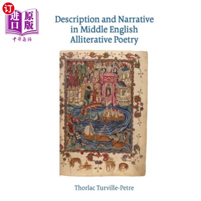 海外直订Description and Narrative in Middle English Alliterative Poetry 中古英语头韵诗中的描写与叙事