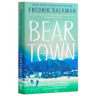 【中商原版】弗雷德里克·巴克曼：熊镇 英文原版 Beartown: A Novel 小说 Fredrik Backman