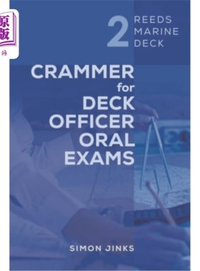 海外直订Reeds Marine Deck 2: Crammer for Deck Officer Oral Exams 芦苇海洋甲板2:为甲板官员口试填鸭