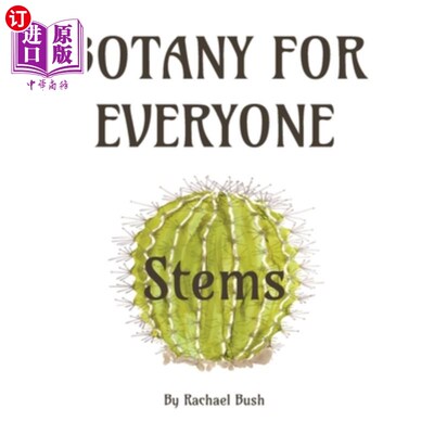 海外直订Botany for Everyone: Stems 植物学：茎