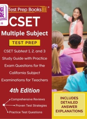 海外直订CSET Multiple Subject Test Prep: CSET Subtest 1, 2, and 3 Study Guide with Pract CSET多学科测试准