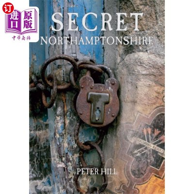 海外直订Secret Northamptonshire 秘密北安普敦郡
