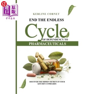 Cycle 结束对药物依赖 the 无尽循环 Pharmaceuticals Endless 海外直订医药图书End Dependency
