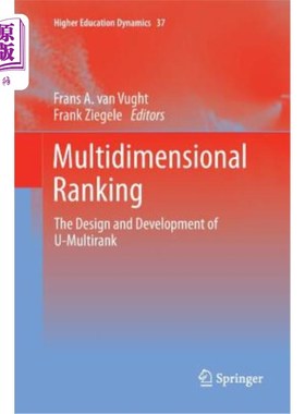 海外直订Multidimensional Ranking: The Design and Development of U-Multirank 多维排名：U-Multirank的设计与开发