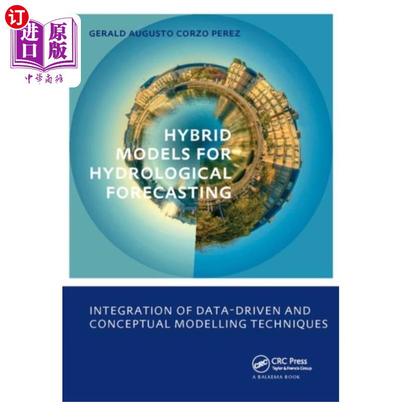 海外直订Hybrid models for Hydrological Forecasting: inte... 水文预报的混合模型:数据驱动和概念建模技术的集成