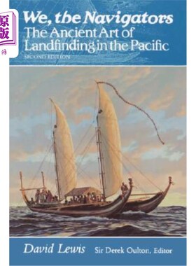 海外直订We, the Navigators: The Ancient Art of Landfinding in the Pacific 我们是领航员