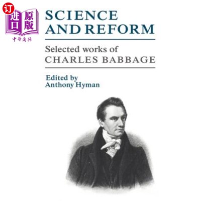 海外直订Science and Reform: Selected Works of Charles Babbage 科学与改革:查尔斯·巴贝奇选集