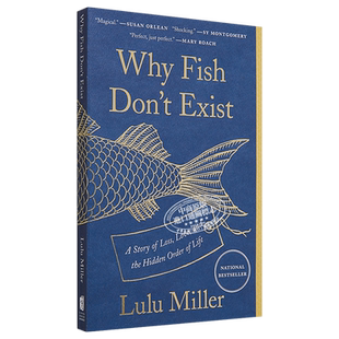 鱼不存在英文原版 鱼为什么不存在 Why Fish Don't Exist Lulu Miller 露露·米勒 斯坦福建校校长大卫·斯塔尔·乔丹的人生