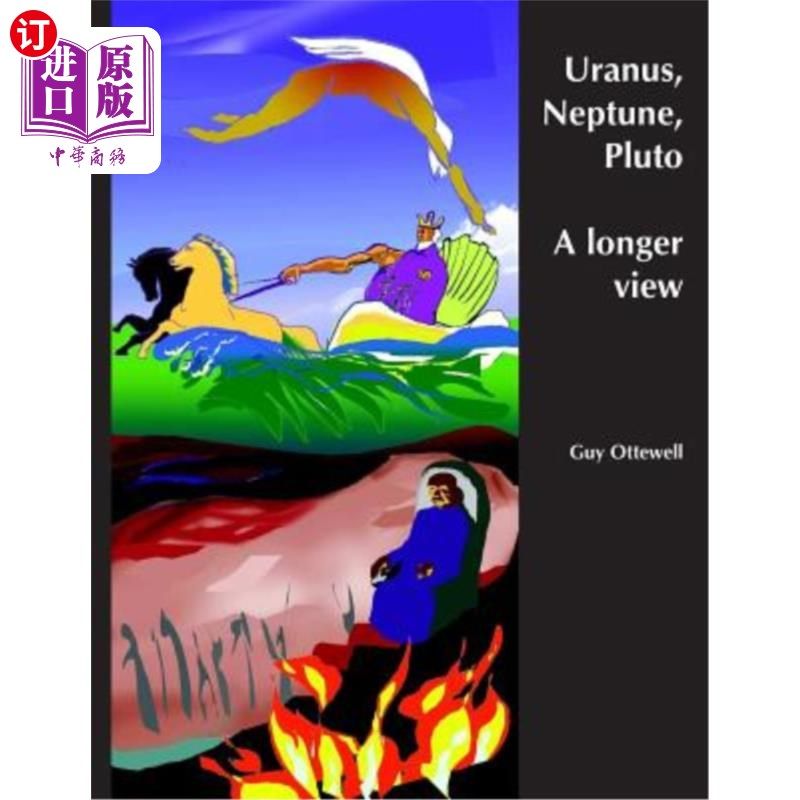 海外直订Uranus, Neptune, Pluto: A longer view of their history and their movements in th 天王星、海王星、冥王星：对
