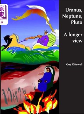 海外直订Uranus, Neptune, Pluto: A longer view of their history and their movements in th 天王星、海王星、冥王星：对