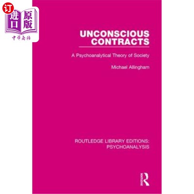 海外直订Unconscious Contracts: A Psychoanalytical Theory of Society 无意识契约:社会的精神分析理论