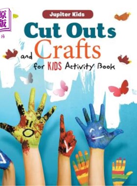 海外直订Cut Outs and Crafts for Kids Activity Book 儿童剪纸和工艺品活动书