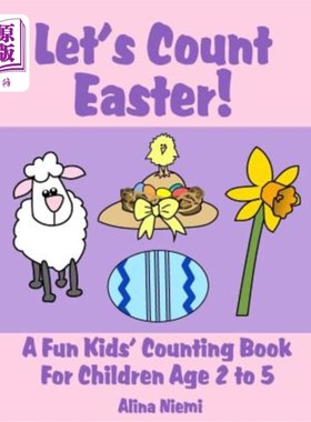海外直订Let's Count Easter!: A Fun Kids Counting Book for Children Age 2 to 5 让我们数一数复活节！：一本有趣的2-5岁