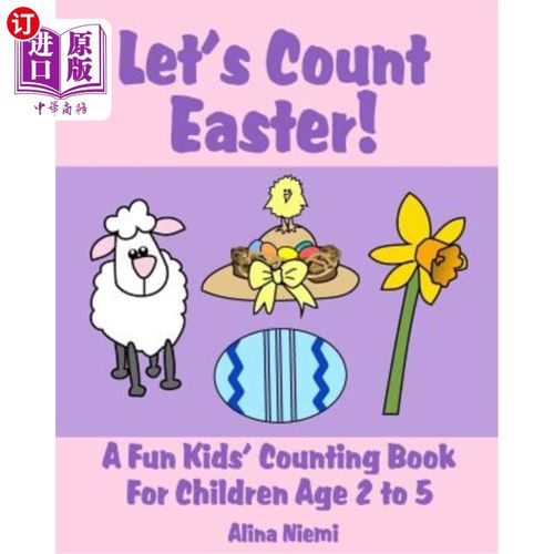海外直订Let's Count Easter!: A Fun Kids Counting Book for Children Age 2 to 5 让我们数一数复活节！：一本有趣的2-5岁