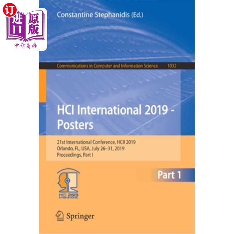 海外直订Hci International 2019 - Posters: 21st International Conference, Hcii 2019, Orla 2019年Hci国际——海报：