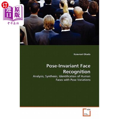海外直订Pose-Invariant Face Recognition Pose-Invariant人脸识别