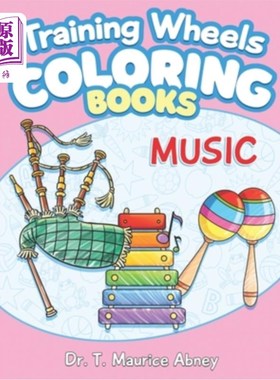 海外直订Training Wheels Coloring Books: Music 辅助轮涂色书:音乐