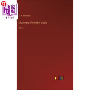 海外直订Dictionary of modern arabic: Vol. 2 现代阿拉伯语词典:第二卷