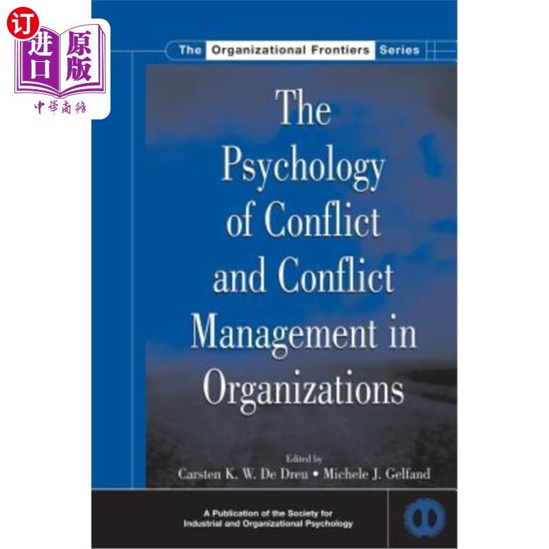 海外直订The Psychology of Conflict and Conflict Management in Organizations 冲突心理学与组织冲突管理