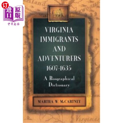 海外直订Virginia Immigrants and Adventurers, 1607-1635: A Biographical Dictionary