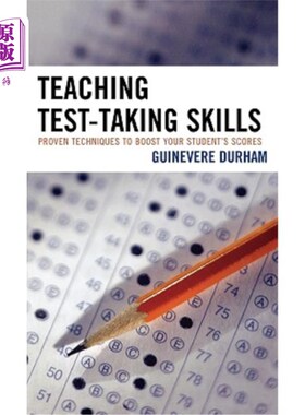 海外直订Teaching Test-Taking Skills: Proven Techniques to Boost Your Student's Scores 教学应试技能：提高学生成绩的成熟技