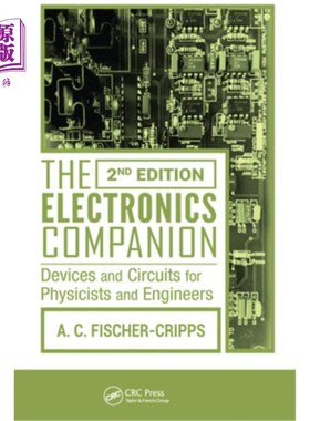 海外直订The Electronics Companion: Devices and Circuits for Physicists and Engineers, 2n 电子伙伴:物理学家和工程师