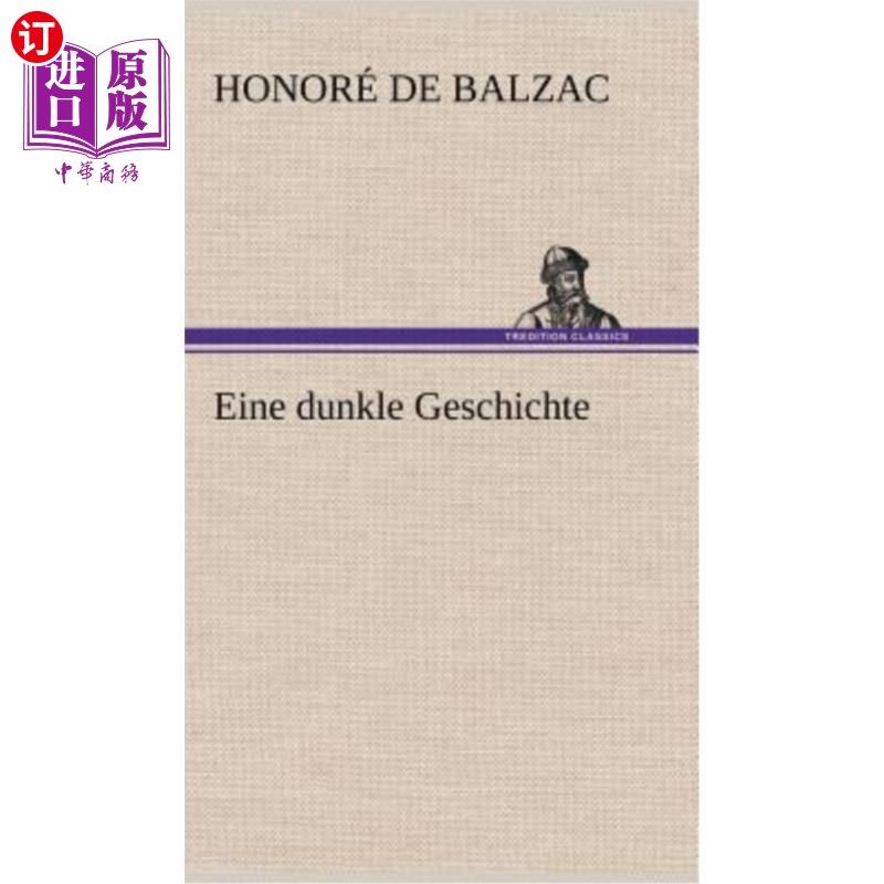 海外直订德语 Eine Dunkle Geschichte 黑暗的故事