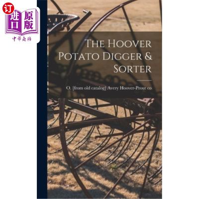 海外直订The Hoover Potato Digger & Sorter 胡佛土豆挖掘机和分拣机