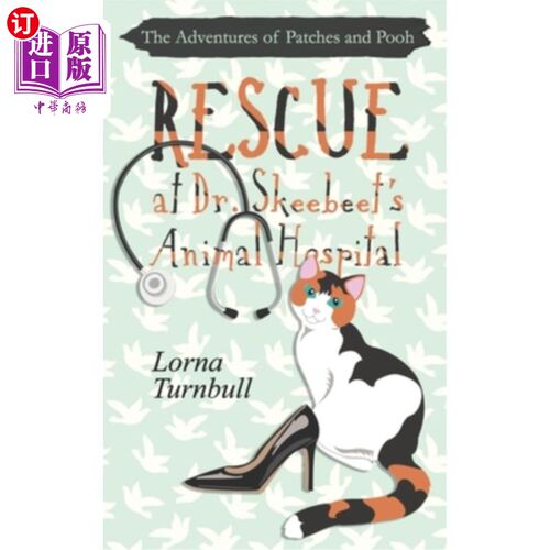 海外直订Rescue at Dr. Skeebeet's Animal Hospital 斯凯贝医生动物医院的抢救