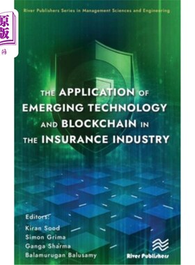海外直订The Application of Emerging Technology and Blockchain in the Insurance Industry The Applica