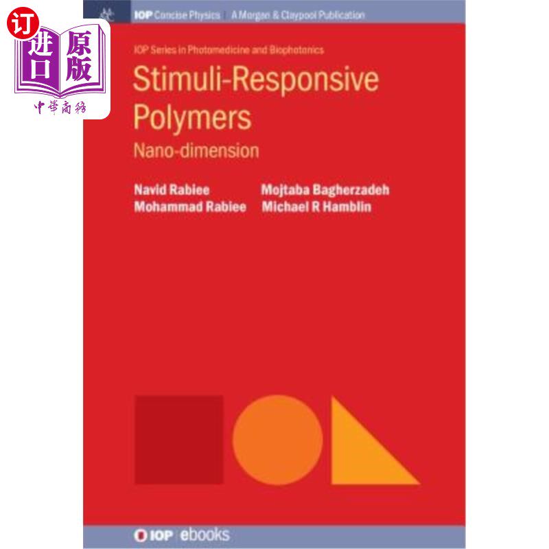 海外直订Stimuli-Responsive Polymers: Nano-Dimension Stimuli-Responsive聚合物:线形