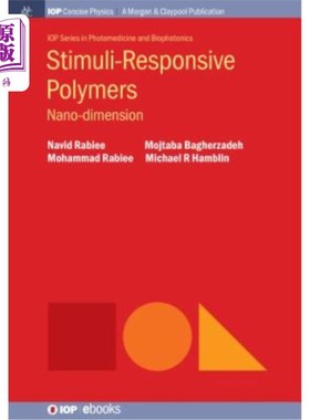 海外直订Stimuli-Responsive Polymers: Nano-Dimension Stimuli-Responsive聚合物:线形