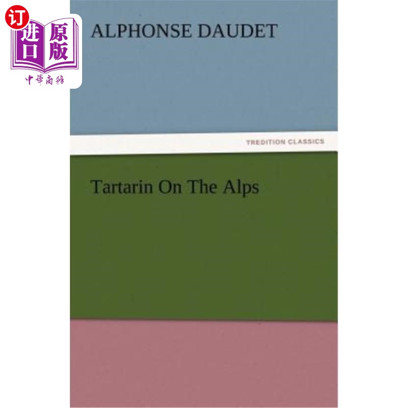 海外直订Tartarin On The Alps 阿尔卑斯山上的鞑靼人