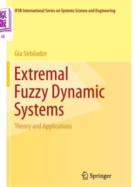 海外直订Extremal Fuzzy Dynamic Systems: Theory and Applications 极值模糊动态系统：理论与应用