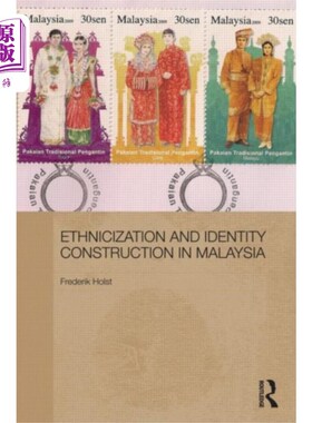海外直订Ethnicization and Identity Construction in Malay... 马来西亚的族群化与身份建构