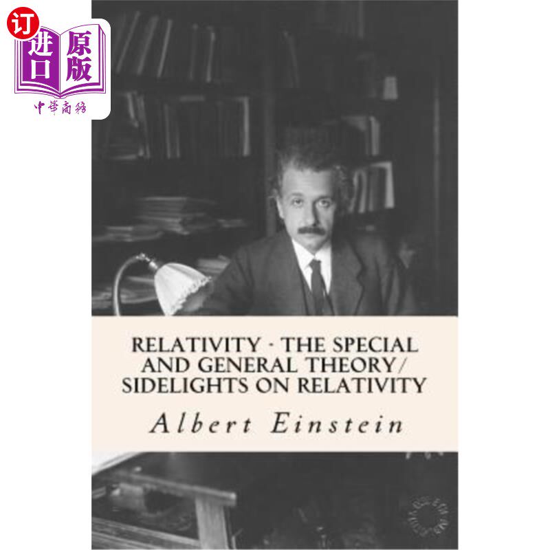 海外直订Relativity - The Special and General Theory/ Sidelights on Relativity 相对论-狭义和广义相对论