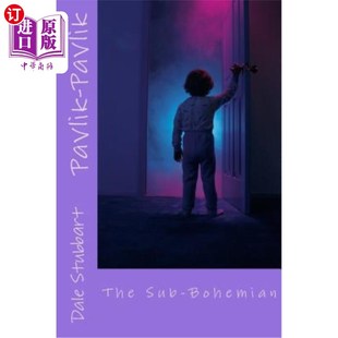 海外直订Pavlik-Pavlik: The Sub-Bohemian 帕夫利克:次波西米亚人
